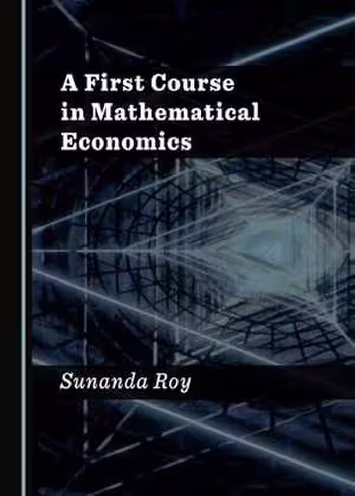 [PDF] دانلود کتاب A First Course In Mathematical Economics, 2020