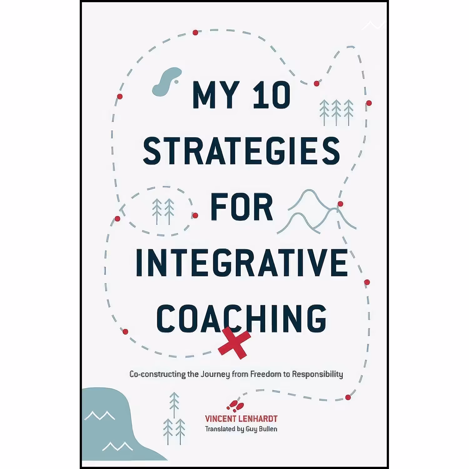 کتاب زبان اصلی My  Strategies for Integrative Coaching اثر Vincent Lenhardt