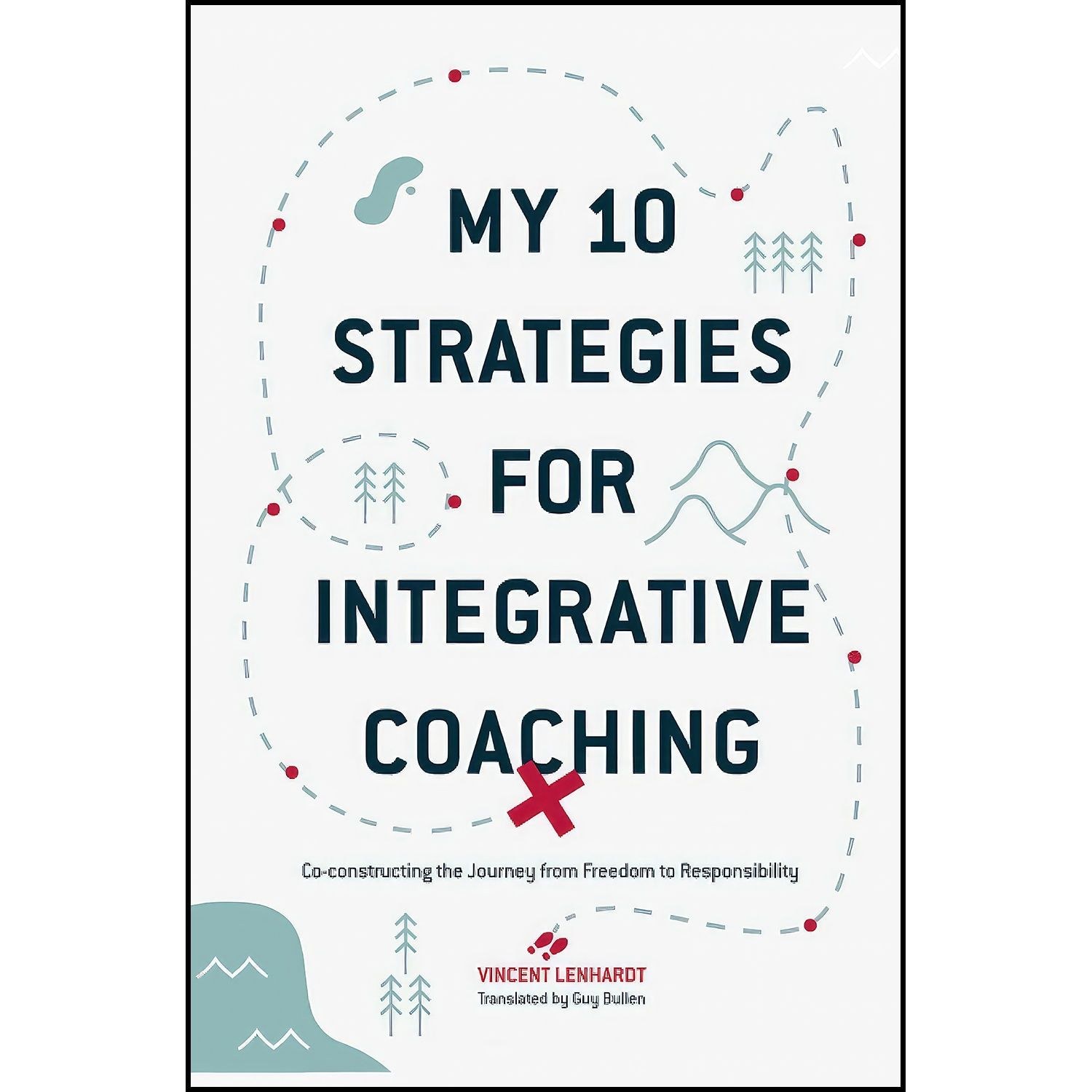 کتاب زبان اصلی My Strategies for Integrative Coaching اثر Vincent Lenhardt
