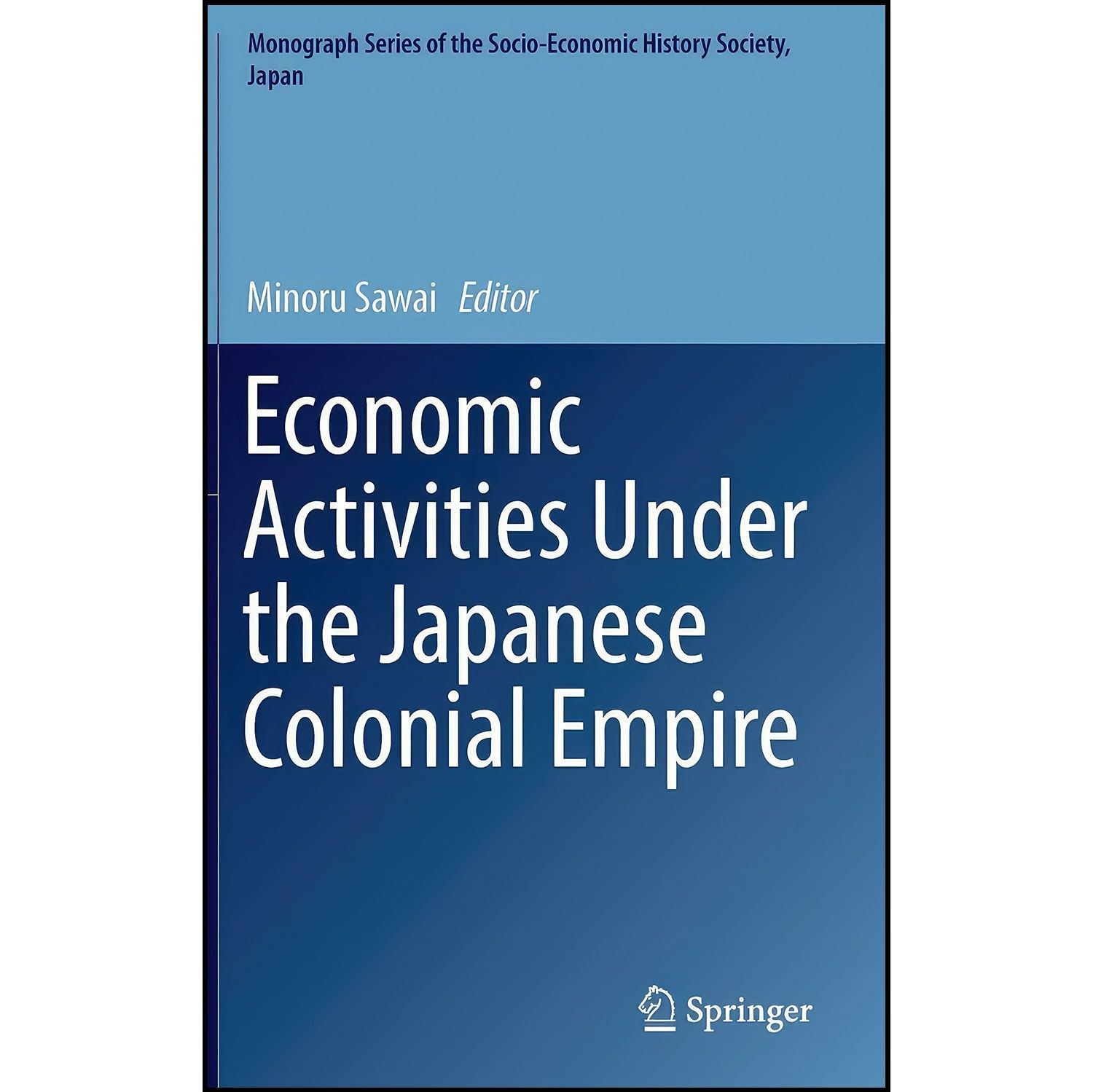 کتاب زبان اصلی Economic Activities Under the Japanese Colonial Empire