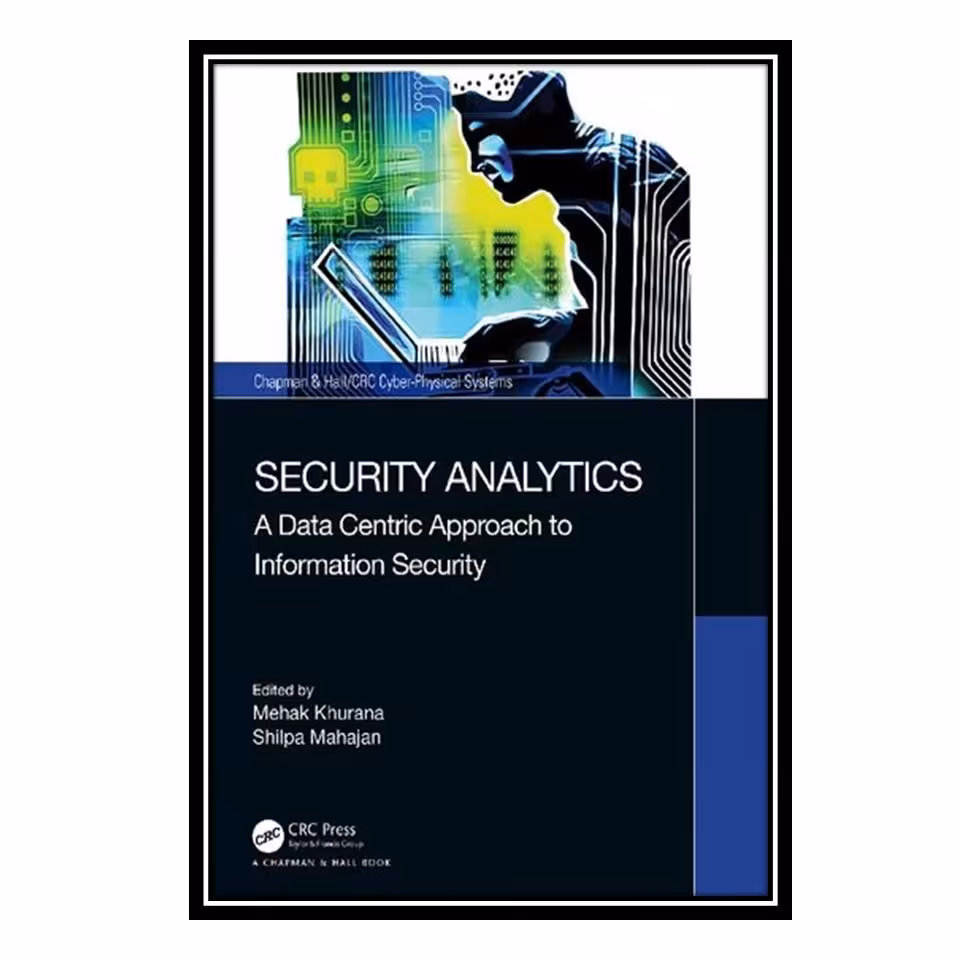 کتاب (Security Analytics ( A Data Centric Approach to Information Security