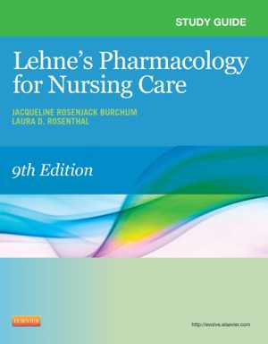 [PDF] دانلود کتاب Study Guide Pharmacology For Nursing Care, 9th ed, 2016