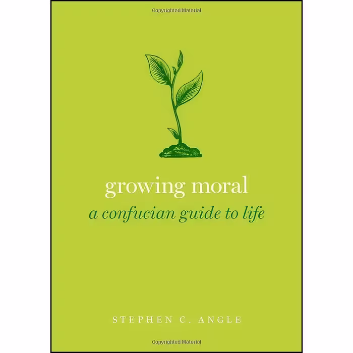 کتاب زبان اصلی Growing Moral اثر Stephen C Angle