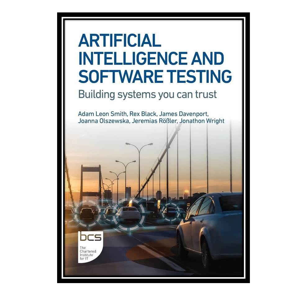 کتاب Artificial Intelligence and Software Testin