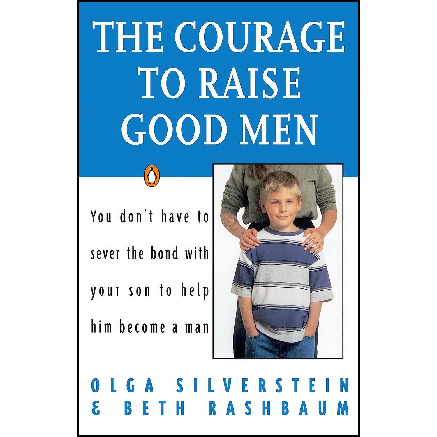 کتاب زبان اصلی The Courage to Raise Good Men