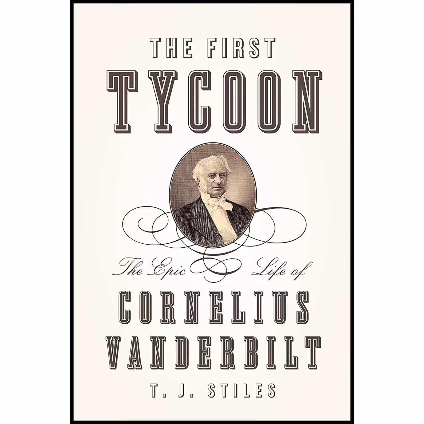 کتاب زبان اصلی The First Tycoon اثر T J Stiles انتشارات Knopf