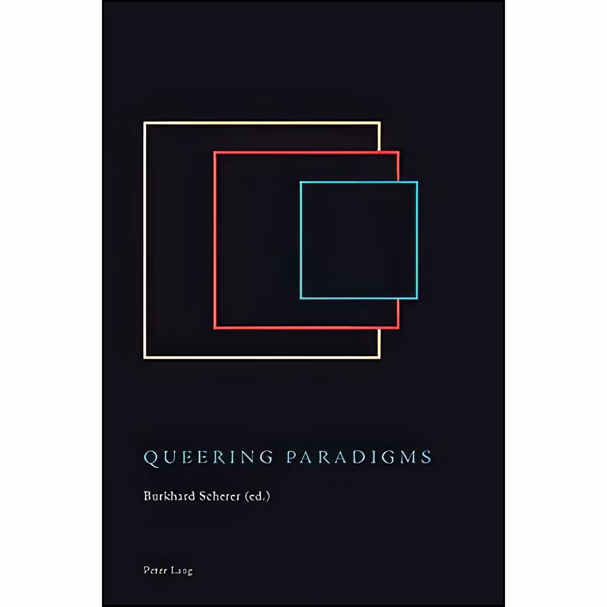 کتاب زبان اصلی Queering Paradigms اثر Burkhard Scherer