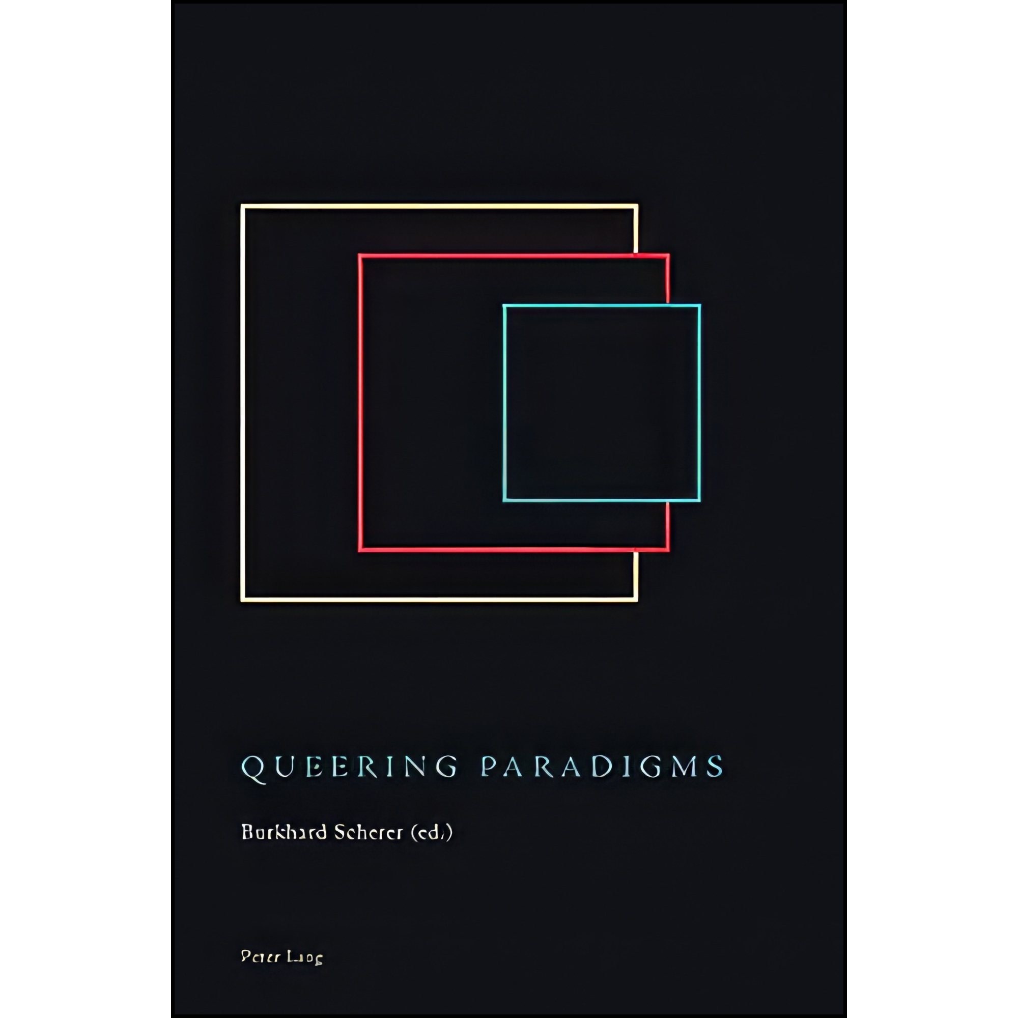 کتاب زبان اصلی Queering Paradigms اثر Burkhard Scherer