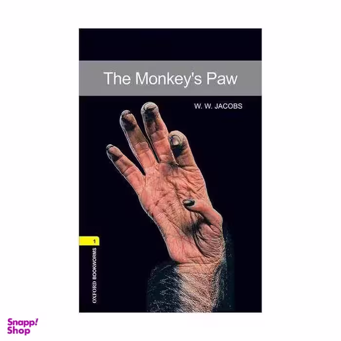 کتاب Oxford Bookworms 1 The Monkeys Paw اثر W. W. JACOBS انتشارات جنگل
