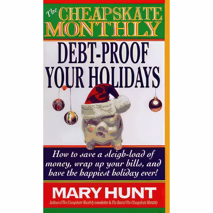 کتاب زبان اصلی Debt Proof Your Holidays اثر Mary Hunt انتشارات St Martins