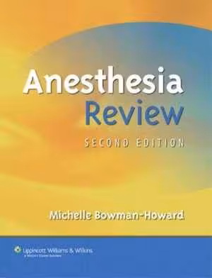 [PDF] دانلود کتاب Anesthesia Review, 2nd ed, 2007