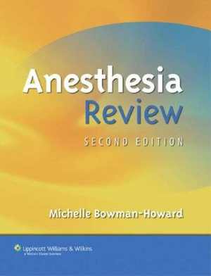 [PDF] دانلود کتاب Anesthesia Review, 2nd ed, 2007