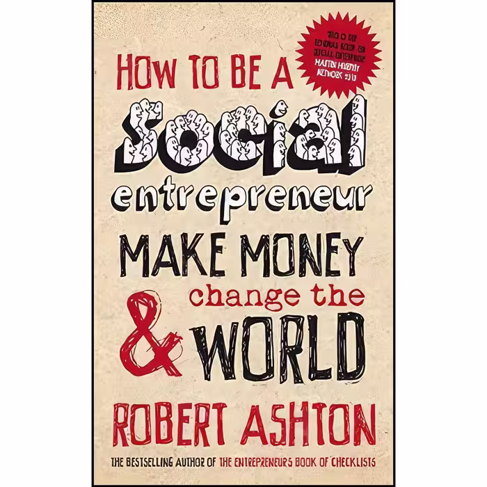 کتاب زبان اصلی How to be a Social Entrepreneur اثر Robert Ashton