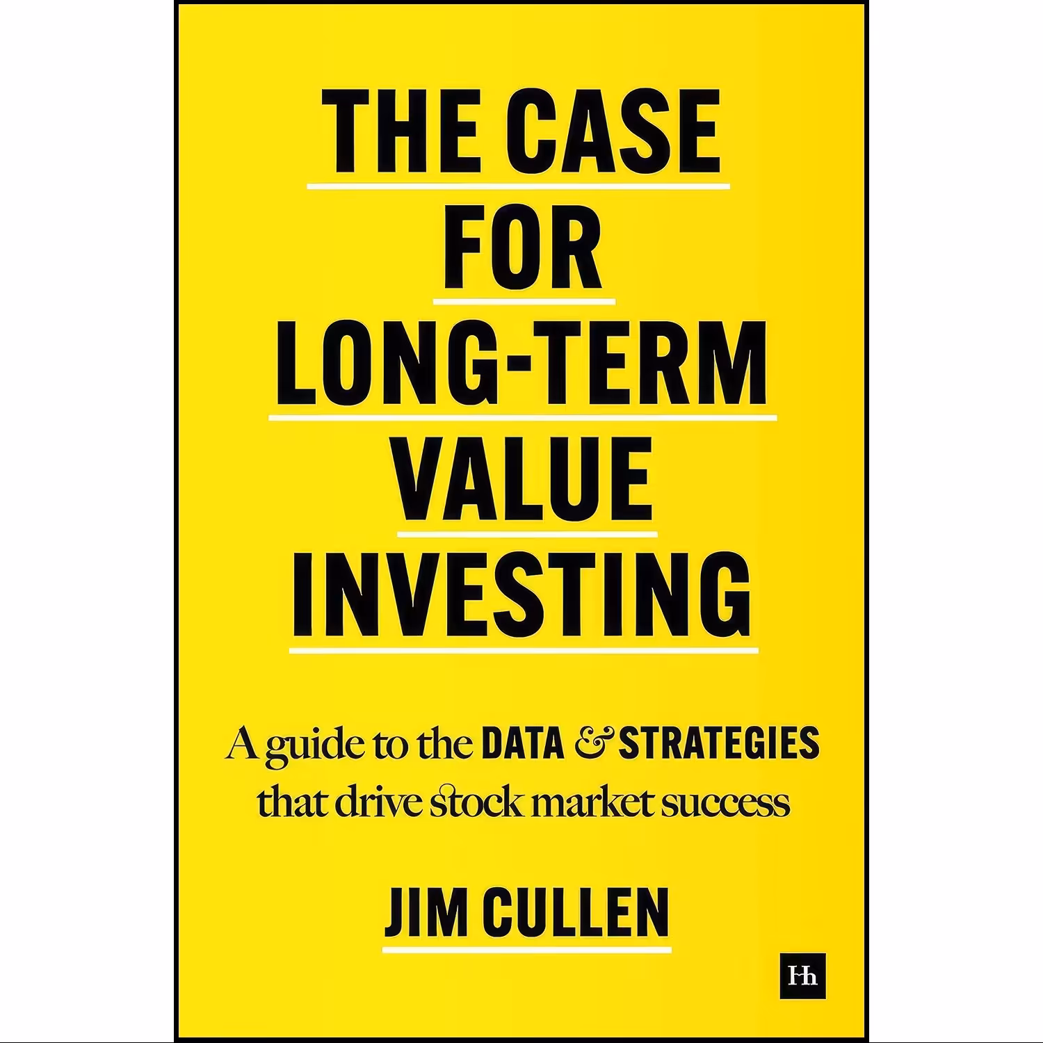 کتاب زبان اصلی The Case for LongTerm Value Investing اثر Jim Cullen