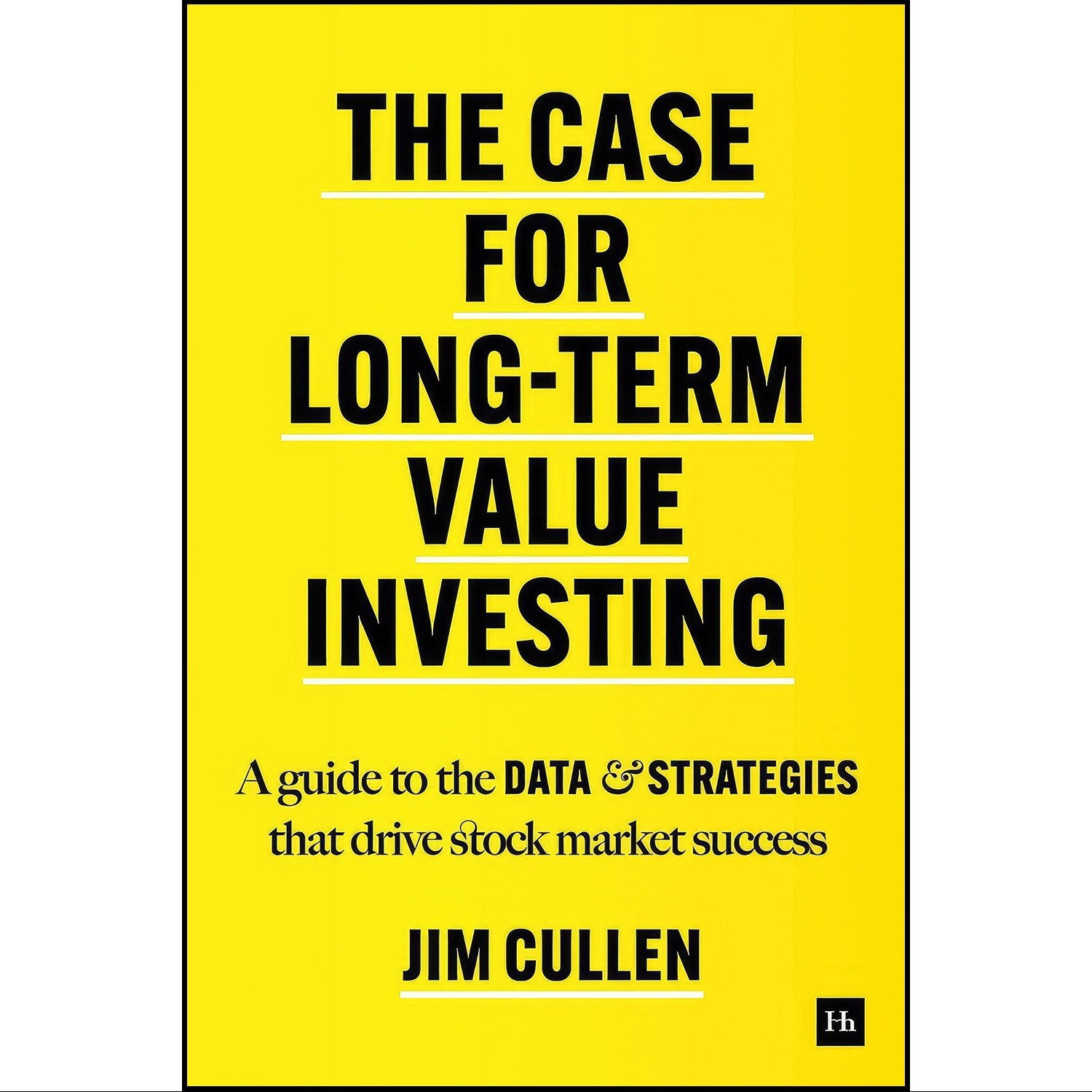 کتاب زبان اصلی The Case for LongTerm Value Investing اثر Jim Cullen