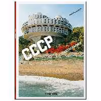 کتاب Frederic Chaubin. CCCP. Cosmic Communist Constructions Photographed. 40th E