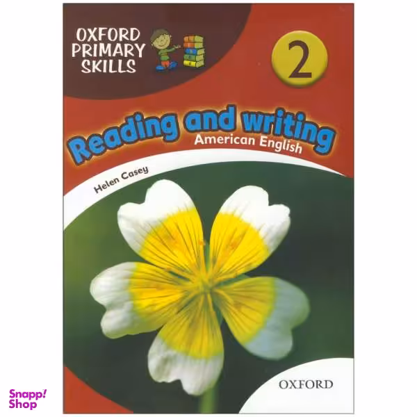 کتاب Oxford Primary Skills Reading and Writing2 اثر Helen Casey انتشارات Oxford