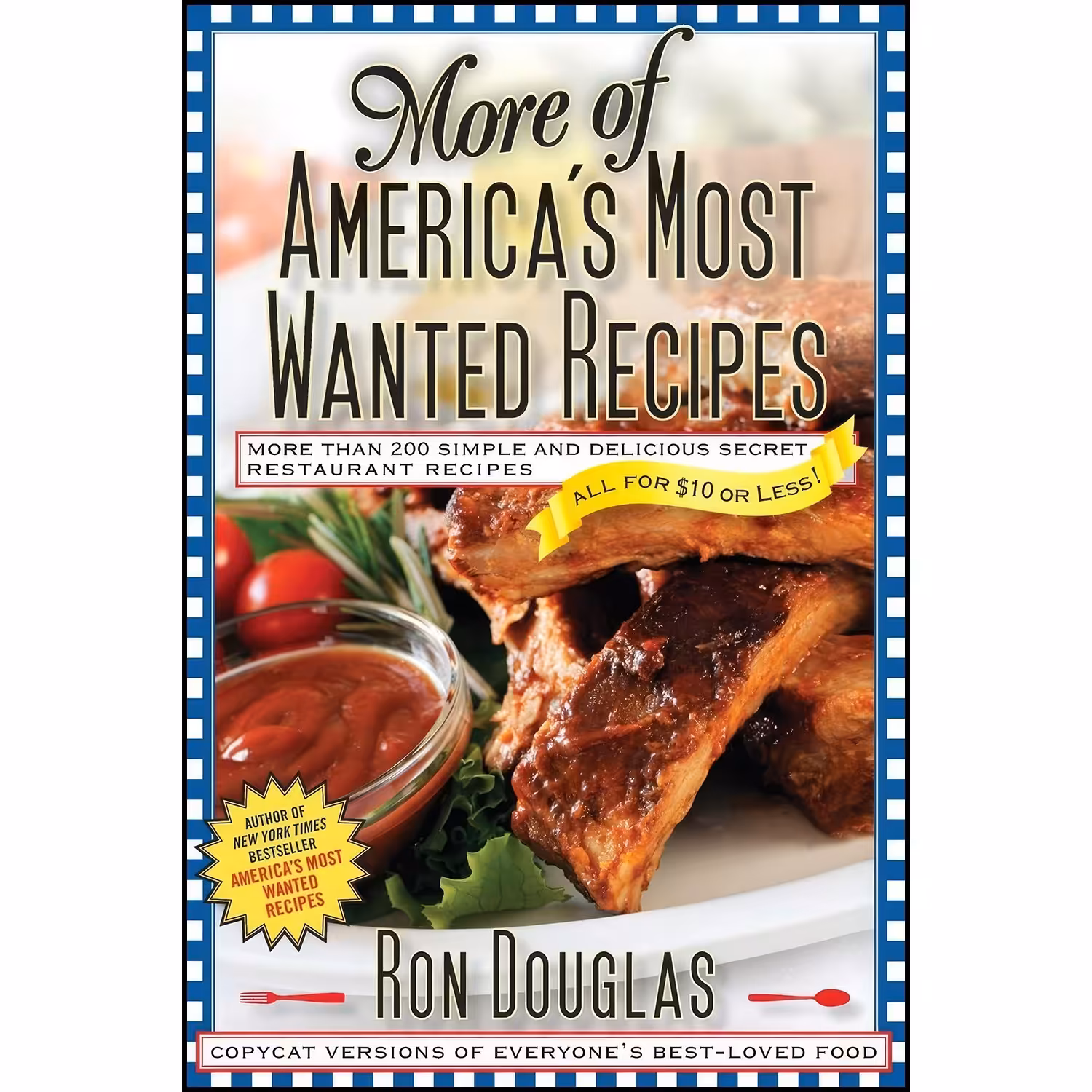 کتاب زبان اصلی More of Americas Most Wanted Recipes اثر Ron Douglas