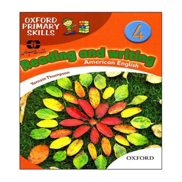 کتاب Oxford Primary Skills reading and writing 4  اثر Tamzin Thompson انتشارات سپاهان