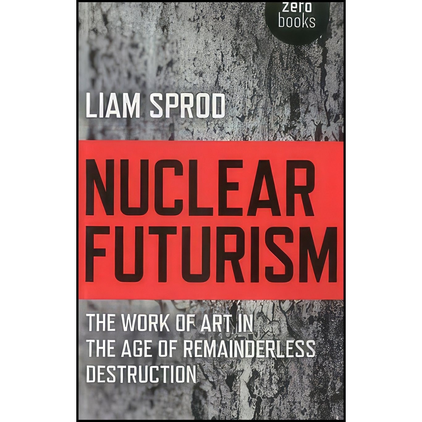 کتاب زبان اصلی Nuclear Futurism اثر Liam Sprod