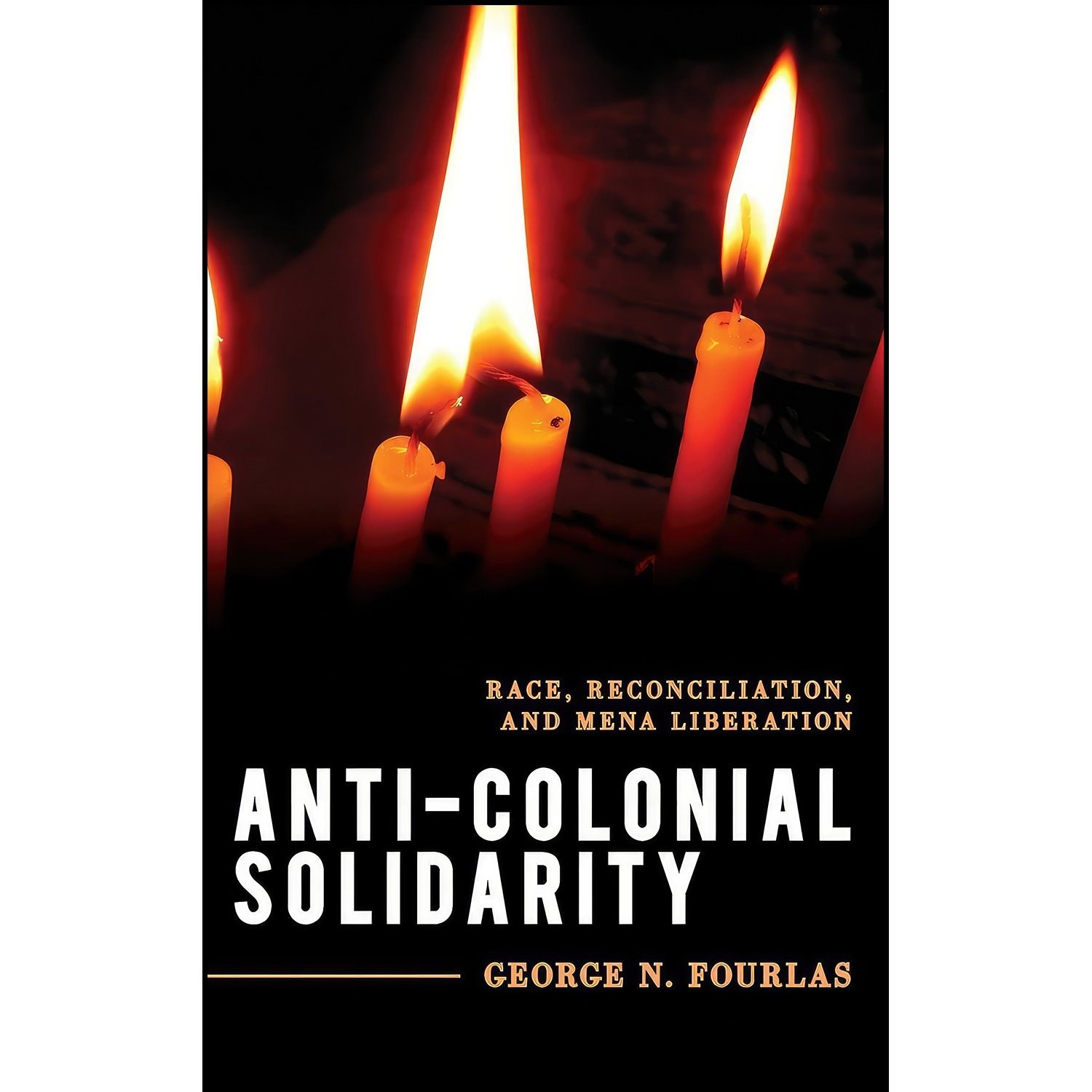 کتاب زبان اصلی AntiColonial Solidarity اثر George N Fourlas