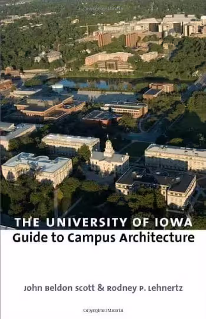 󾕇 دانلود کتاب The University Of Iowa Guide To Campus Architecture, 2006 - دانلود کتاب های دانشگاهی
