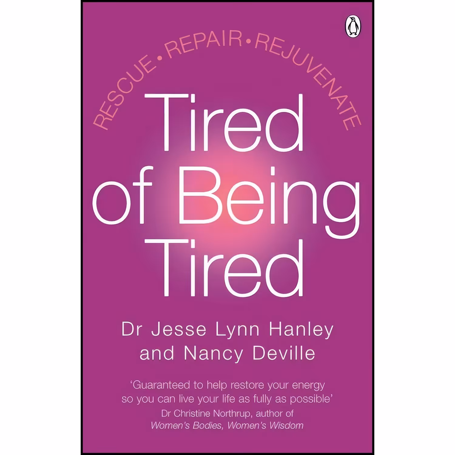 کتاب زبان اصلی Tired of Being Tired  اثر Jesse Hanley and Nancy Deville