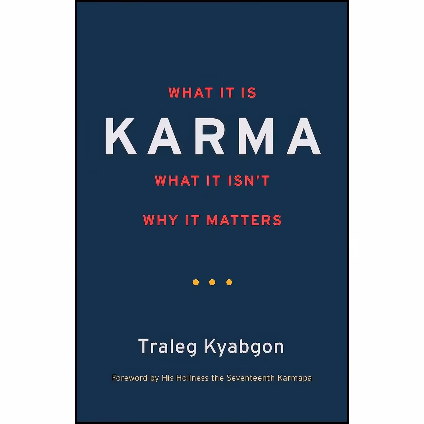 کتاب زبان اصلی Karma اثر Traleg Kyabgon انتشارات Shambhala