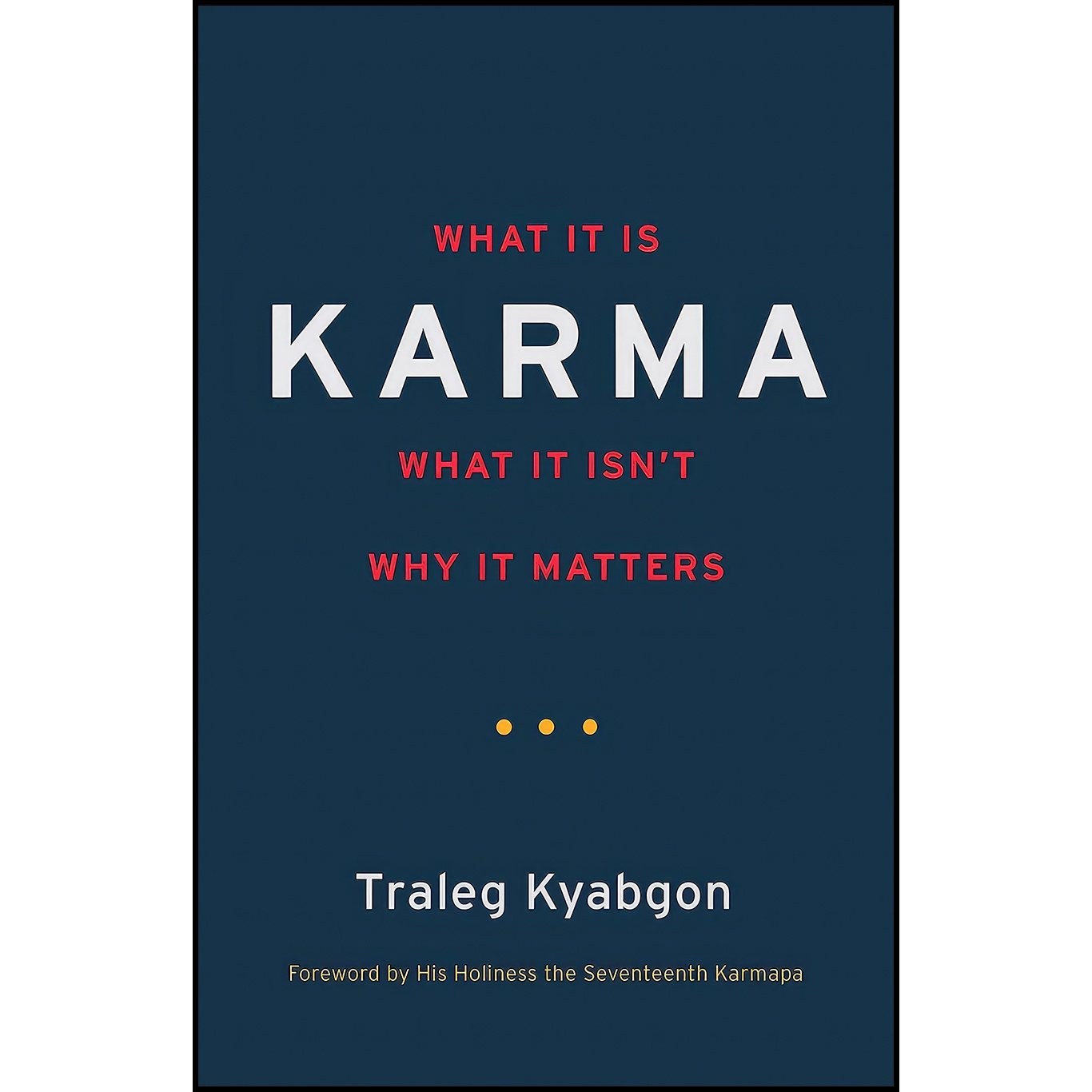 کتاب زبان اصلی Karma اثر Traleg Kyabgon انتشارات Shambhala