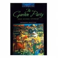 کتاب Oxford Bookworms Library The Garden Party And Other Stories اثر Katherine Mansfield انتشارات الوندپویان