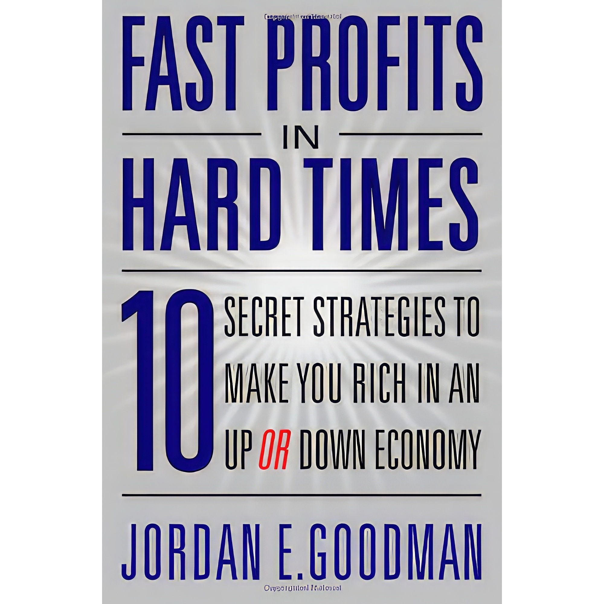 کتاب زبان اصلی Fast Profits in Hard Times اثر Jordan Elliot Goodman