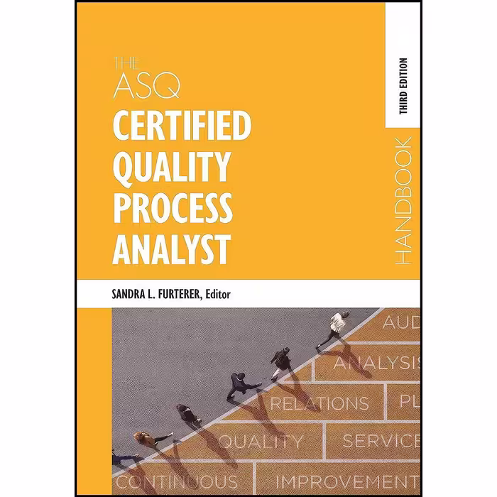 کتاب زبان اصلی The ASQ Certified Quality Process Analyst Handbook