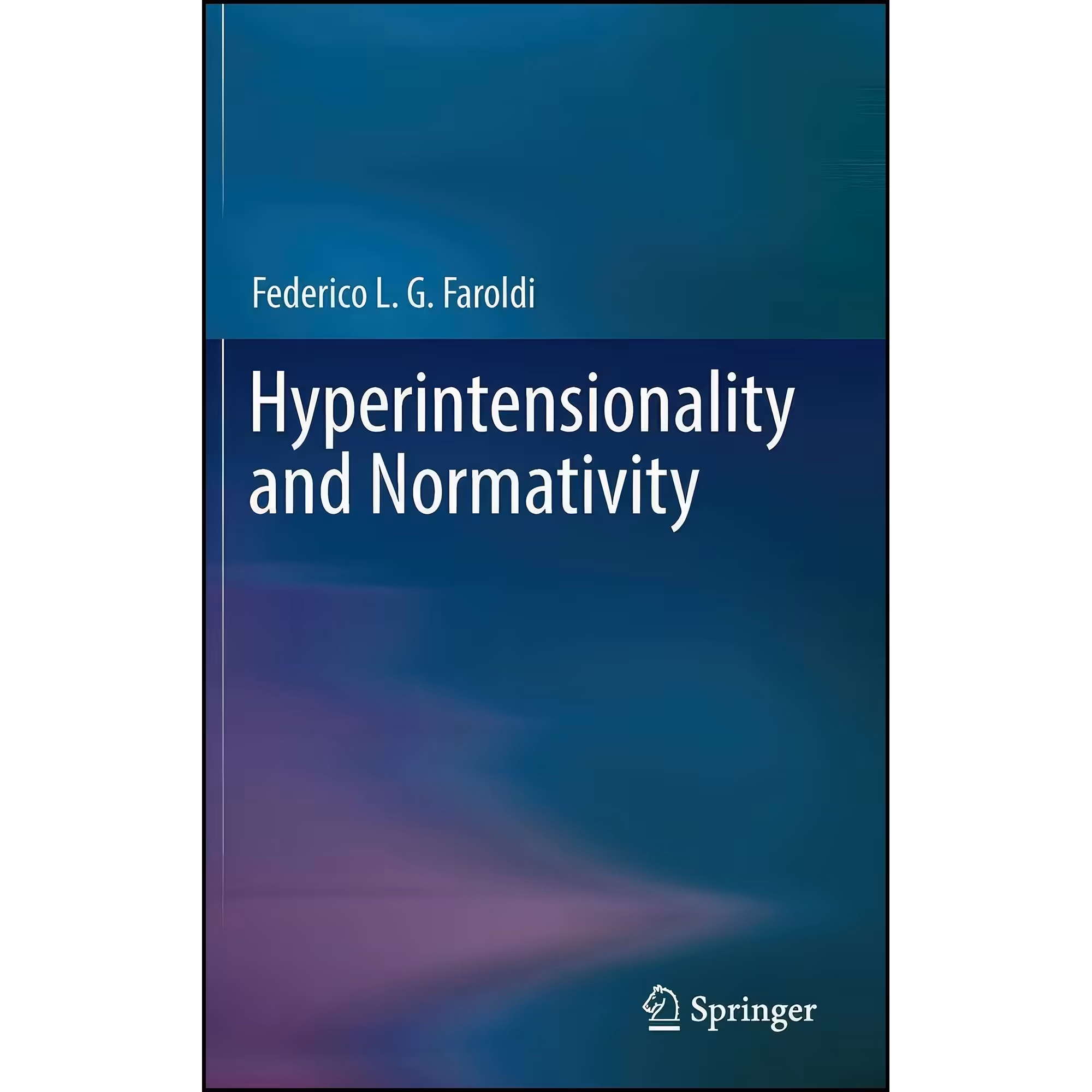 کتاب زبان اصلی Hyperintensionality and Normativity اثر Federico L G Faroldi