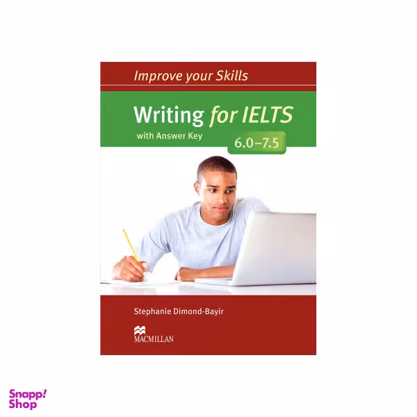 کتاب زبان Improve Your Skills Writing For IELTS 6.0-7.5 اثر Sam McCarter نشر جنگل