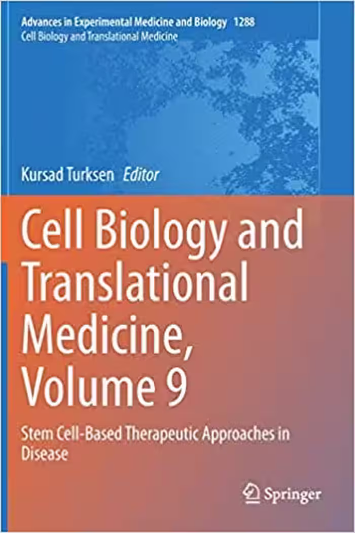 󾕇 دانلود کتاب Cell Biology And Translational Medicine, Volume 9 - Stem Cell-Based Therapeutic Approaches In Disease, 2020 - دانلود کتاب های دانشگاهی