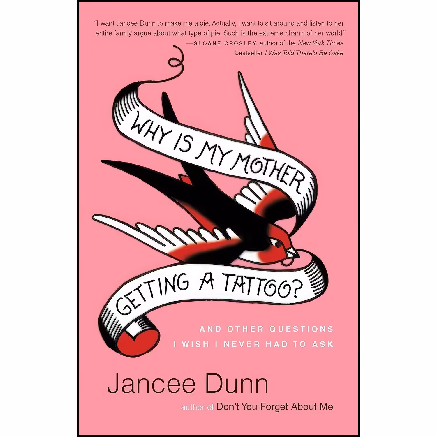 کتاب زبان اصلی Why Is My Mother Getting a Tattoo اثر Jancee Dunn