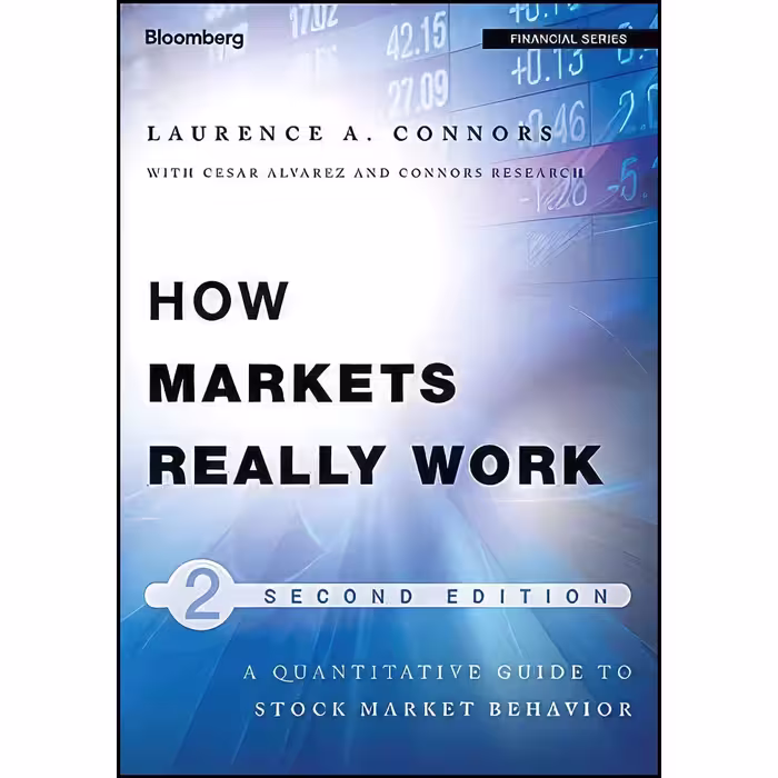 کتاب زبان اصلی How Markets Really Work اثر Laurence A Connors