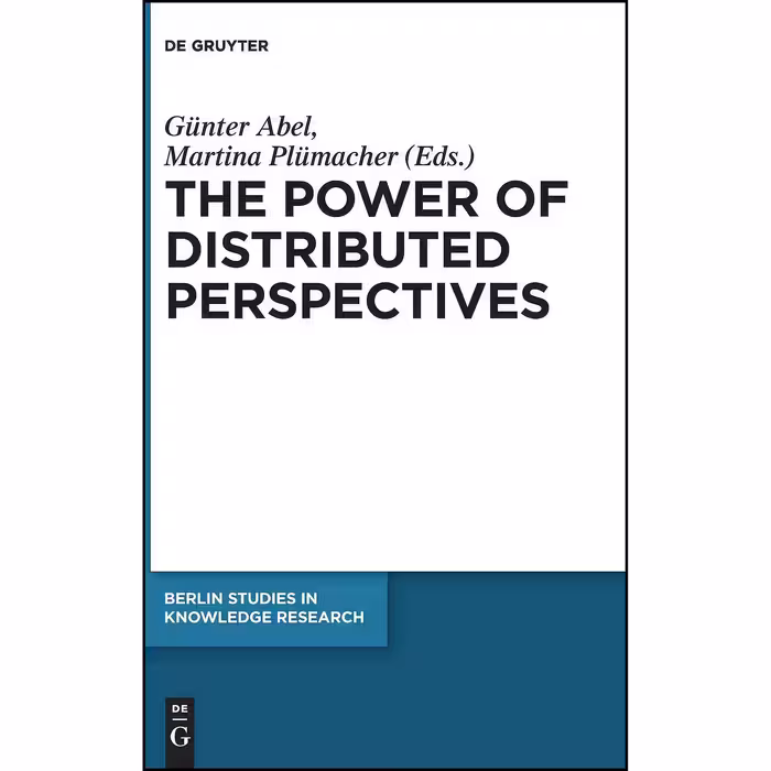 کتاب زبان اصلی The Power of Distributed Perspectives  اثر Guumlnter Abel