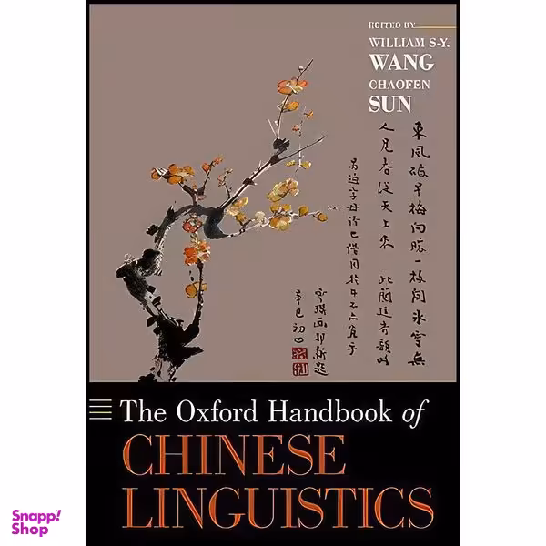 کتاب The Oxford Handbook of Chinese Linguistics اثر William S-Y Wang and Chaofen Sun انتشارات Oxford University Press