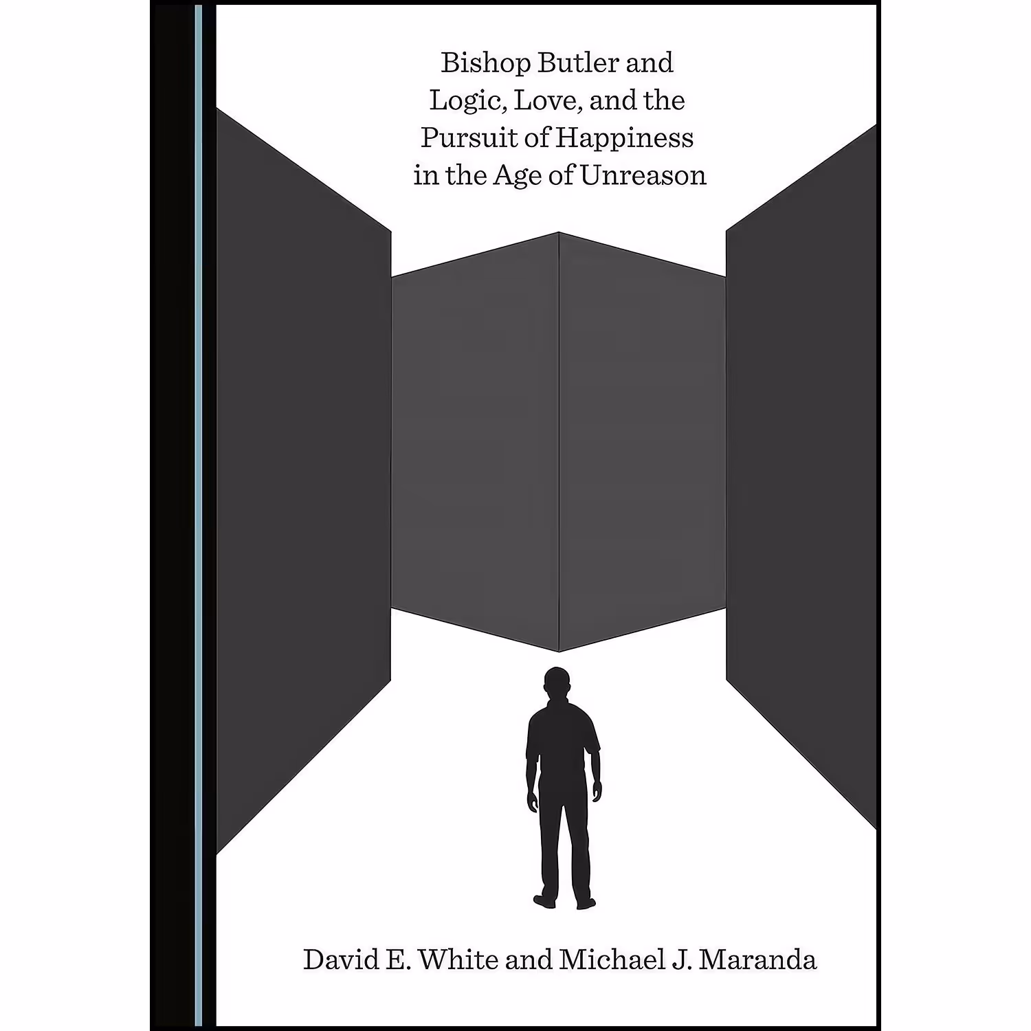 کتاب زبان اصلی Bishop Butler and Logic Love and the Pursuit of Happiness in the 