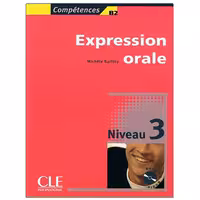 کتاب Expression Orale Niveau 3 اثر  Michele Barfety and Patricia Beaujouin انتشارات CLE