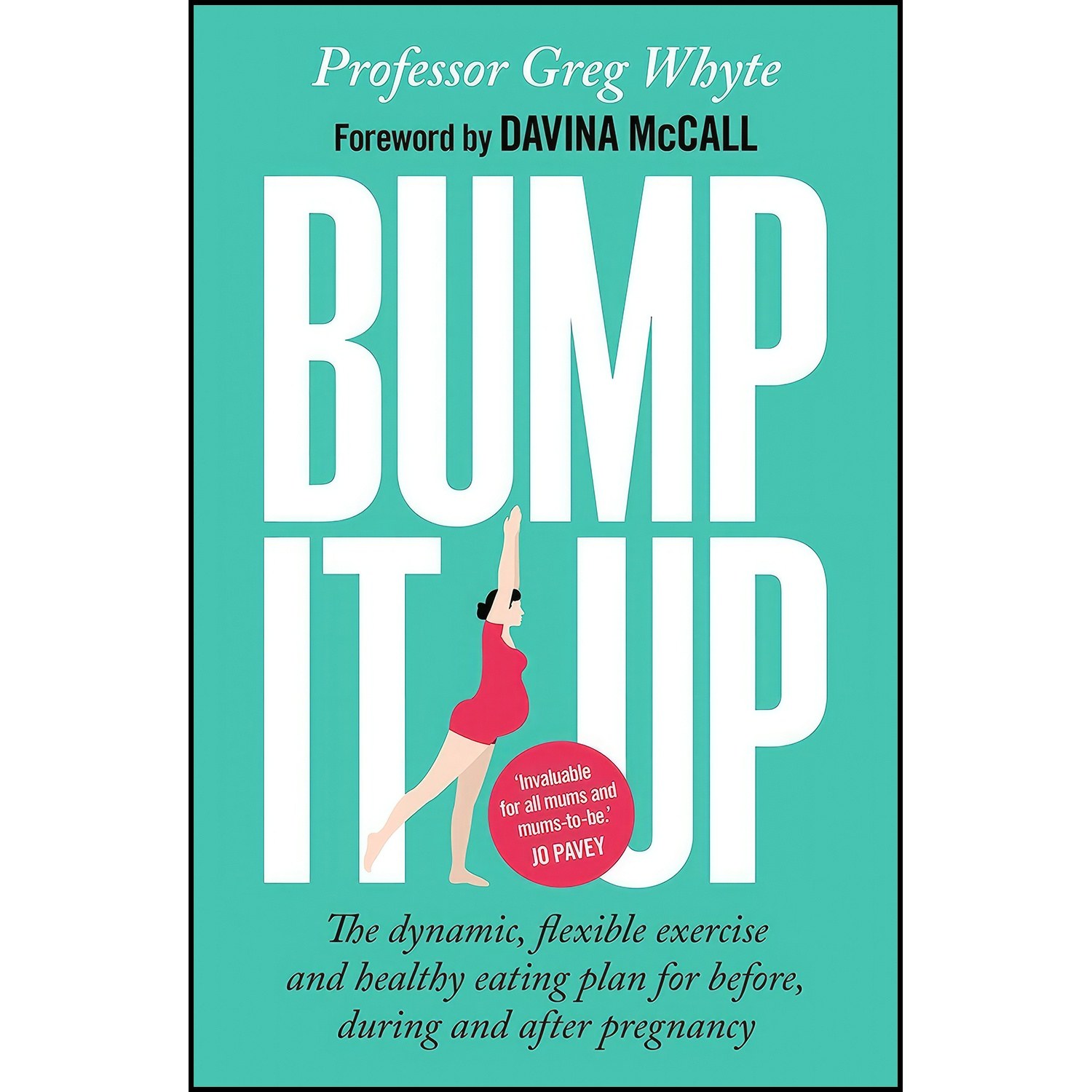 کتاب زبان اصلی Bump It Up اثر Greg Whyte OBE