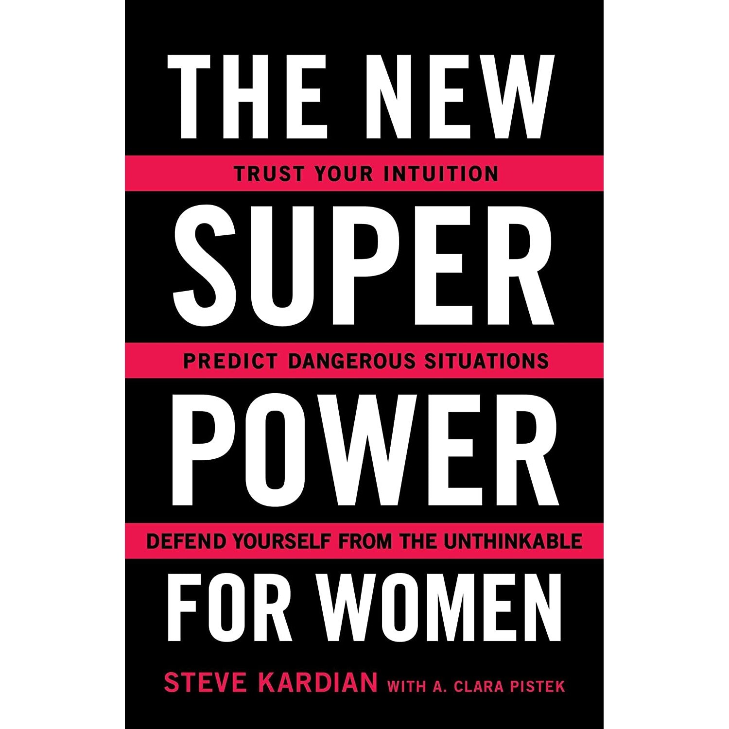 کتاب زبان اصلی The New Superpower for Women اثر Steve KardianA Clara Pistek