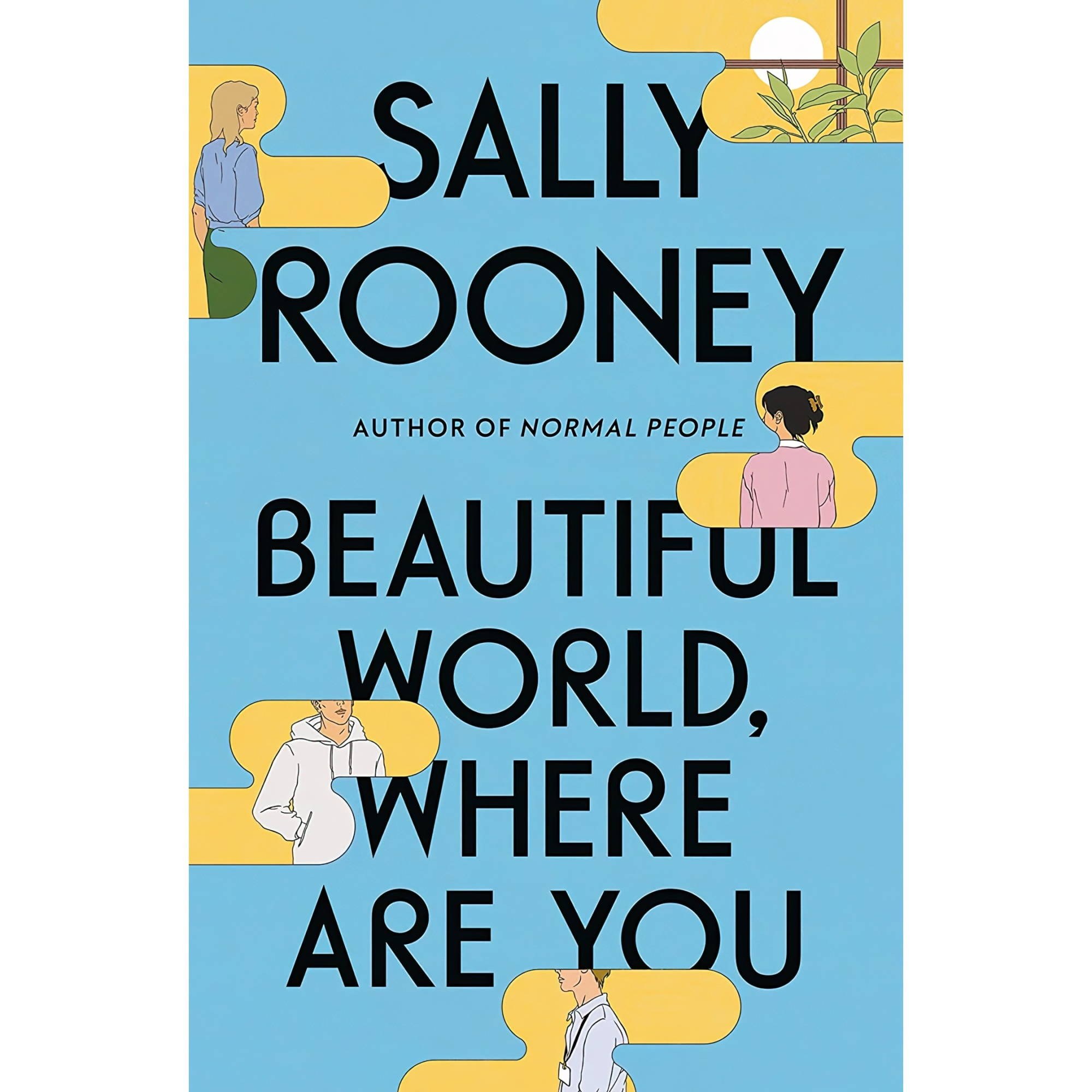 کتاب زبان اصلی Beautiful World Where Are You A Novel اثر Sally Rooney