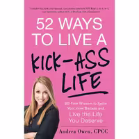 کتاب زبان اصلی  Ways to Live a KickAss Life اثر Andrea Owen انتشارات تازه ها