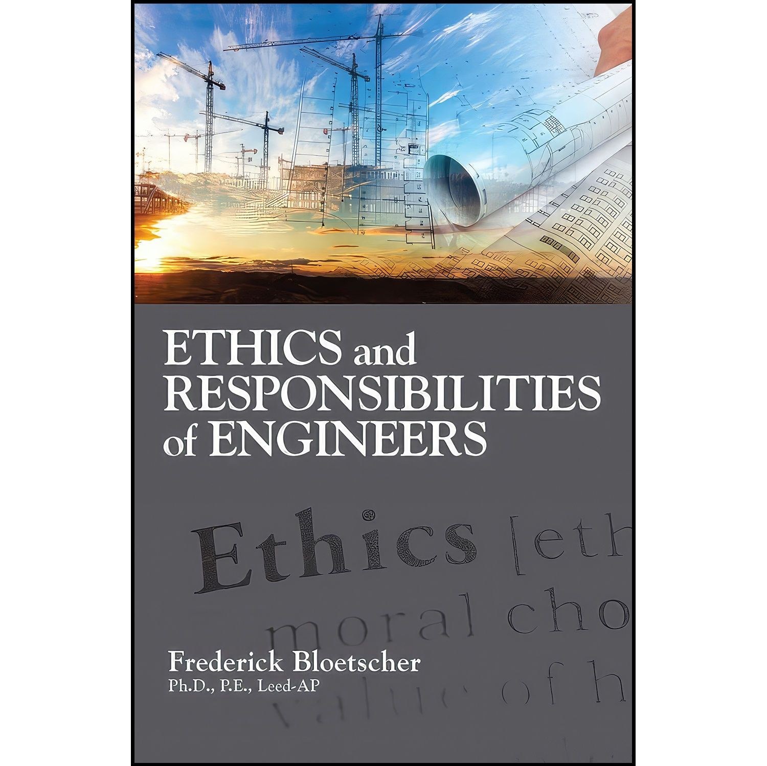 کتاب زبان اصلی Ethics and Responsibilities of Engineers