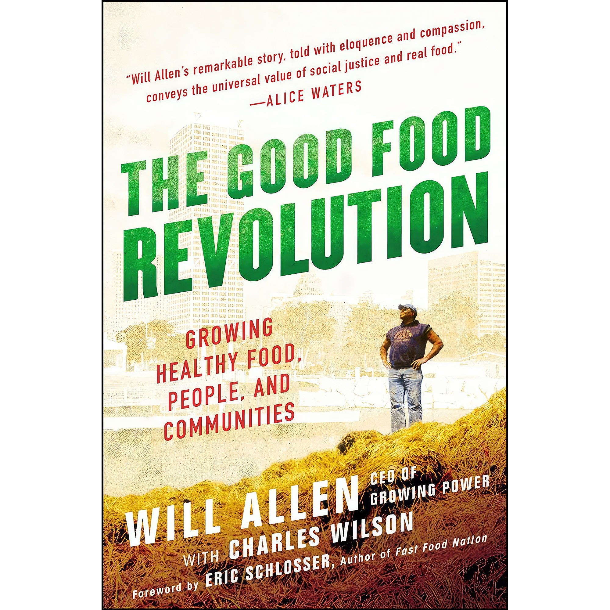 کتاب زبان اصلی The Good Food Revolution اثر Charles Wilson and Will Allen