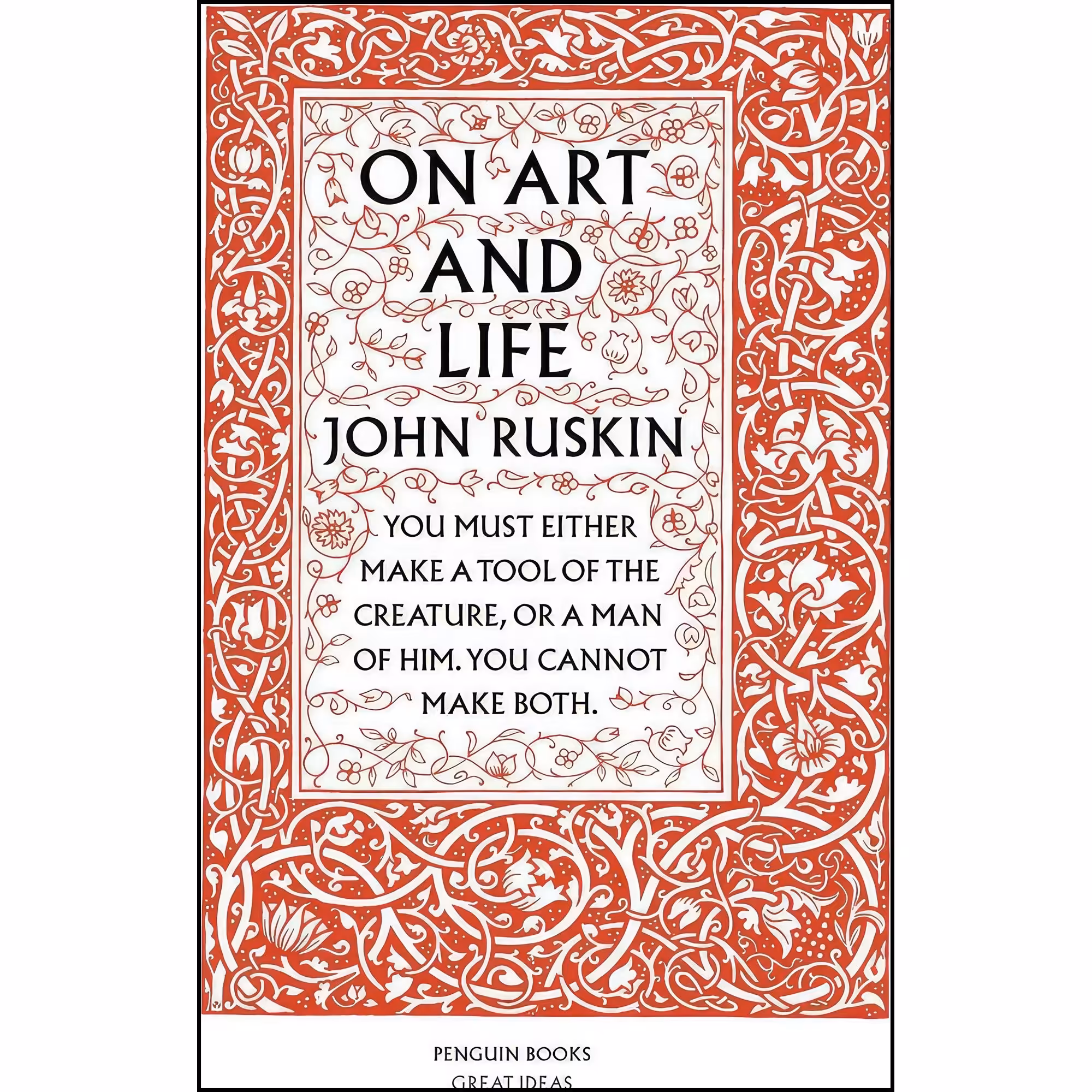 کتاب زبان اصلی Great Ideas On Art and Life  اثر John Ruskin انتشارات Penguin UK