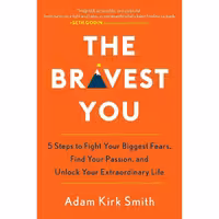 کتاب زبان اصلی The Bravest You اثر Adam Kirk Smith انتشارات TarcherPerigee
