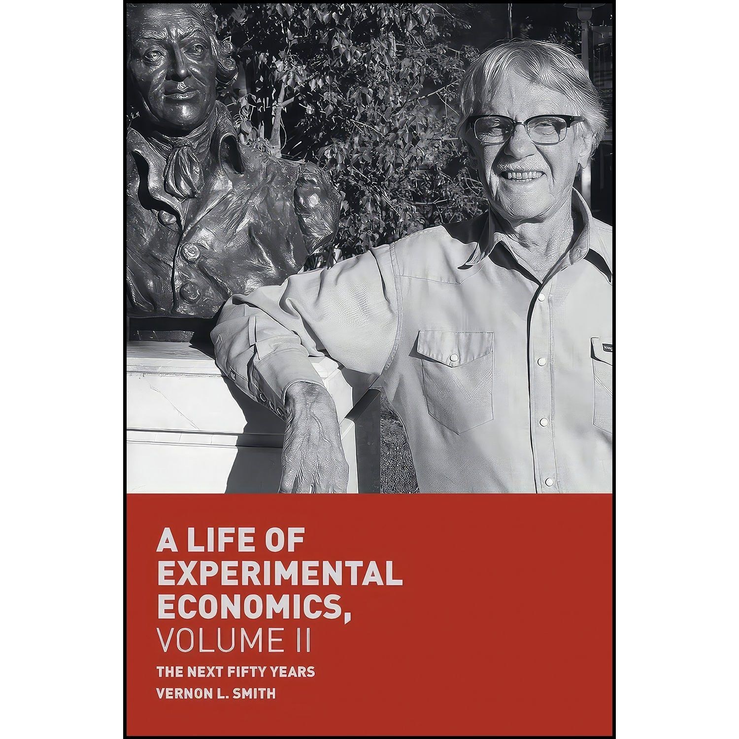 کتاب زبان اصلی A Life of Experimental Economics Volume II اثر Vernon L Smith